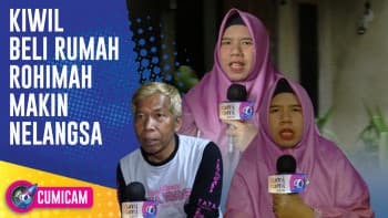 Kiwil Beli Rumah Baru, Rohimah Curhat Hidup Melarat sampai Jual Aset untuk Penuhi Kebutuhan Anak